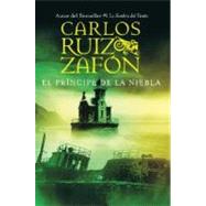 El Principe De La Niebla / The Prince of Mist by Ruiz Zafon, Carlos, 9780061284380