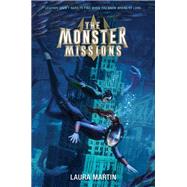 The Monster Missions by Laura Martin, 9780062894380