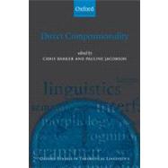 Direct Compositionality by Barker, Chris; Jacobson, Pauline, 9780199204380