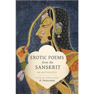 Erotic Poems from the Sanskrit by Parthasarathy, R., 9780231184380