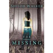 The Missing by Walker, Shiloh, 9780425224380
