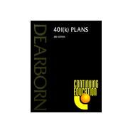 401(K) Plans by Not Available (NA), 9780793134380