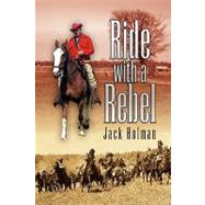 Ride With a Rebel by HOLMAN JACK, 9781425744380