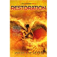 Restoration by Angela Slatter, 9781784294380