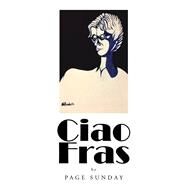 Ciao Fras by Sunday, Page, 9781796004380