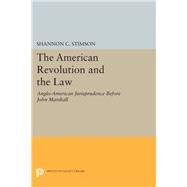 The American Revolution and The Law by Stimson, Shannon C., 9780691604381