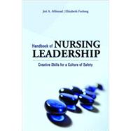 Handbook of Nursing Leadership by Milstead, Jeri A., 9780763734381