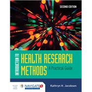 Introduction to Health Research Methods: A Practical Guide by Jacobsen, Kathryn H., 9781284094381