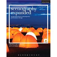 Scenography Expanded An Introduction to Contemporary Performance Design by McKinney, Joslin; Palmer, Scott; McKinney, Joslin; Palmer, Scott, 9781474244381