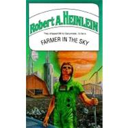 Farmer in the Sky by Heinlein, Robert A., 9780345324382