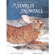 A Starlit Snowfall by Willard, Nancy; Pinkney, Jerry, 9780606234382