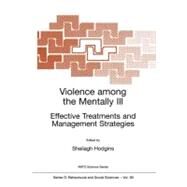 Violence Among the Mentally Ill by Hodgins, Sheilagh, 9780792364382