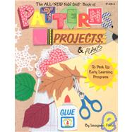 The All-New Kid's Stuff Book of Patterns, Projects & Plans by Forte, Imogene; Janke, Jennifer E.; Harvey, Gayle, 9780865304383