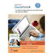Lippincott CoursePoint+ Enhanced for Silbert-Flagg's Maternal and Child Health Nursing by Silbert-Flagg, JoAnne, 9781975194383