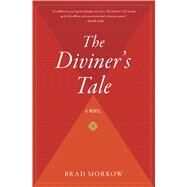 The Diviner's Tale by Brad Morrow, 9780547504384