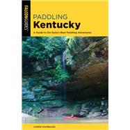 Paddling Kentucky by Stambaugh, Carrie, 9781493024384