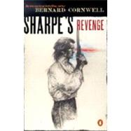 Sharpe's Revenge : Richard Sharpe and the Peace of 1814 by Cornwell, Bernard (Author), 9780140294385