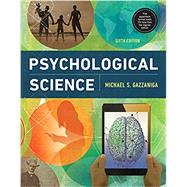 Psychological Science with Ebook, InQuizitive, and ZAPS by Gazzaniga, Michael, 9780393674385