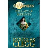 The Lady of Serpents by Clegg, Douglas (Author), 9780441014385