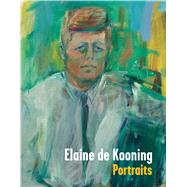 Elaine de Kooning Portraits by Fortune, Brandon Brame; Gibson, Ann; Cupic, Simona, 9783791354385