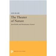 The Theater of Nature by Blair, Ann, 9780691654386
