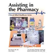 Assisting in the Pharmacy by Smith-Stoner, Marilyn; Askew, Gail, 9780892624386