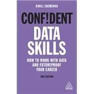 Confident Data Skills by Eremenko, Kirill, 9781789664386