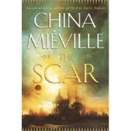 The Scar by MIEVILLE, CHINA, 9780345444387