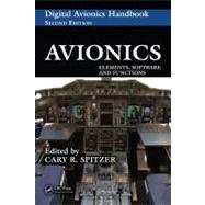 Avionics: Elements, Software and Functions by Spitzer; Cary R., 9780849384387