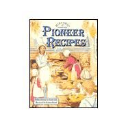 Pioneer Recipes by Kalman, Bobbie, 9780865054387