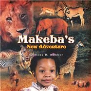 Makebas New Adventure by Amaker, Anthony D.; Amaker, Grace, 9781441514387