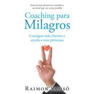 Coaching Para Milagros by Raimon Sams, 9781504354387