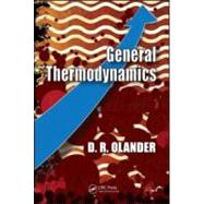 General Thermodynamics by Olander; Donald, 9780849374388