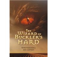 The Wizard of Bucklers Hard by Russell, Webster; Coffeen, Dee, 9781667874388