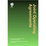 Joint Operating Agreements A Comparison Between the IOC and NOC Perspectives by Pereira, Eduardo; Ovcharova, Anna; Fowler, Reg, 9781787424388