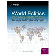 World Politics: Trend and Transformation, Loose-leaf Version by Blanton, Shannon; Kegley, Charles, 9780357304389
