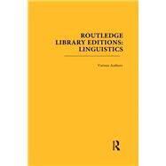 Routledge Library Editions: Linguistics by Various,;Various, 9780415644389