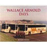 Wallace Arnold Days by Davies, Roger, 9780711034389