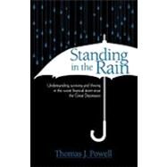 Standing in the Rain by Powell, Thomas J.; West, Bill M., 9781439234389