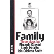 Family: 3 Plays by Galgani, Riccardo; McLean, Linda; Smith, Iain Chrichton; Galgani, Riccardo; McLean, Linda; Crichton Smith, Iain, 9781854594389