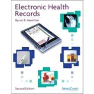 Electronic Health Records by Hamilton, Byron R., 9780073374390