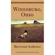 Winesburg, Ohio by ANDERSON, SHERWOOD, 9780553214390