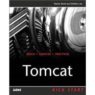 Tomcat Kick Start by Bond, Martin; Law, Debbie, 9780672324390