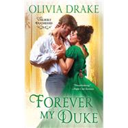 Forever My Duke by Drake, Olivia, 9781250174390