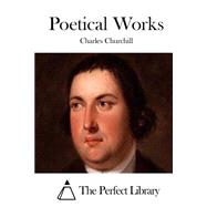 Poetical Works by Churchill, Charles, 9781511464390
