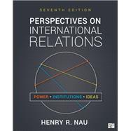Perspectives on International Relations by Nau, Henry R., 9781544374390