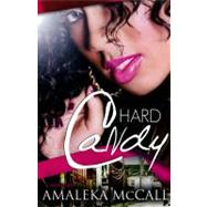 Hard Candy by McCall, Amaleka, 9781601624390