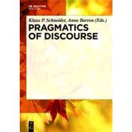 Pragmatics of Discourse by Schneider, Klaus P.; Barron, Anne, 9783110214390