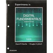 Lab Manual for Digital Fundamentals by Floyd, Thomas L.; Buchla, David, 9780133514391