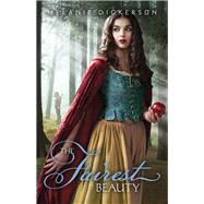The Fairest Beauty by Dickerson, Melanie, 9780310724391